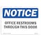 Signmission OSHA Notice Sign, 7" Height, Rigid Plastic, Offices Restrooms Through This Door Sign, Landscape OS-NS-P-710-L-16956 - alternate 1